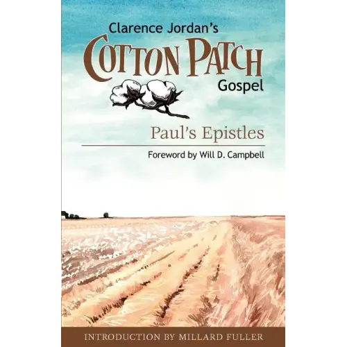 Cotton Patch Gospel: Paul's Epistles