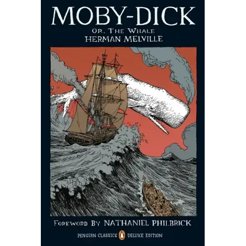 Moby-Dick: Or, the Whale (Penguin Classics Deluxe Edition)