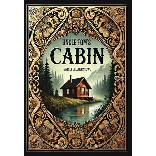 Uncle Tom's Cabin (Collector's Edition) (Laminated Hardback with Jacket)