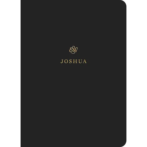 ESV Scripture Journal: Joshua (Paperback)