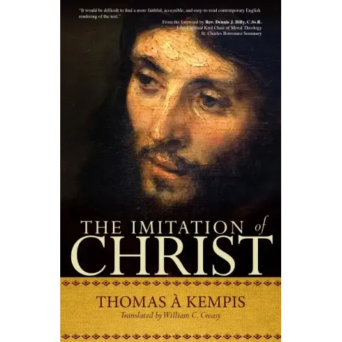 The Imitation of Christ: A Timeless Classic for Contemporary Readers