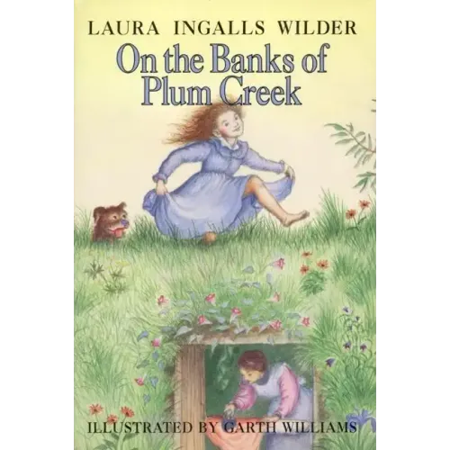 On the Banks of Plum Creek: A Newbery Honor Award Winner