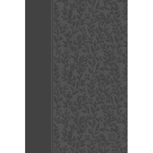 The Passion Translation New Testament (2020 Edition) Gray: With Psalms, Proverbs and Song of Songs