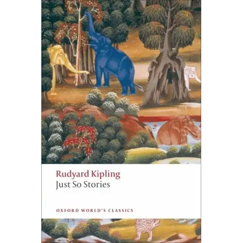 Just So Stories: For Little Children