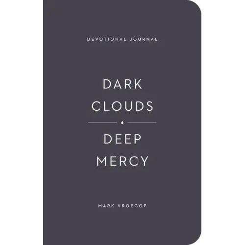 Dark Clouds, Deep Mercy Devotional Journal