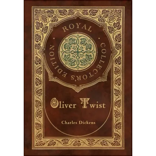 Oliver Twist (Royal Collector's Edition) (Case Laminate Hardcover with Jacket)