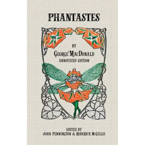 Phantastes: Annotated Edition