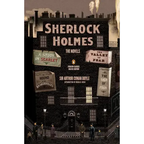 Sherlock Holmes: The Novels: (Penguin Classics Deluxe Edition)