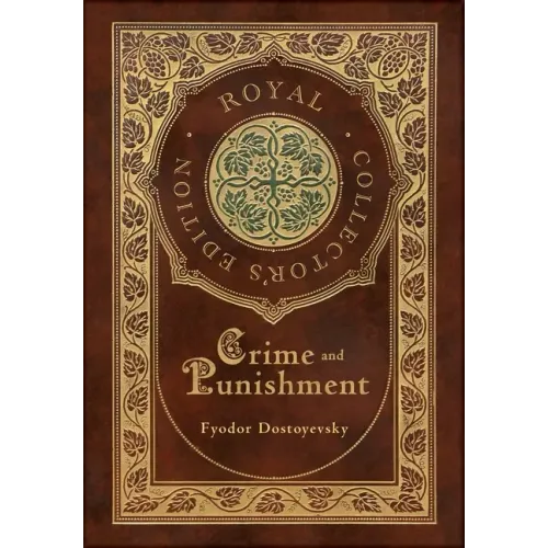 Crime and Punishment (Royal Collector's Edition) (Case Laminate Hardcover with Jacket)