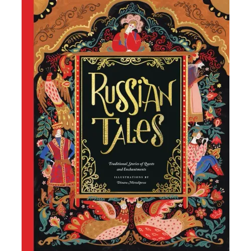 Russian Tales: Traditional Stories of Quests and Enchantments