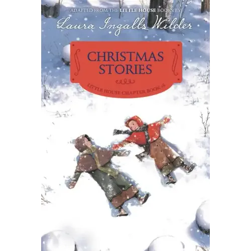 Christmas Stories: Reillustrated Edition: A Christmas Holiday Book for Kids