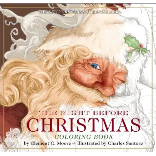 The Night Before Christmas Coloring Book: The Classic Edition