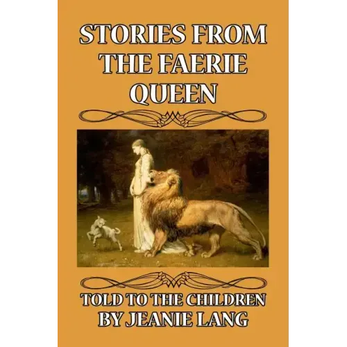 Stories from the Faerie Queen: Told to the Children