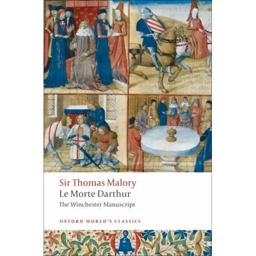 Le Morte d'Arthur: The Winchester Manuscript