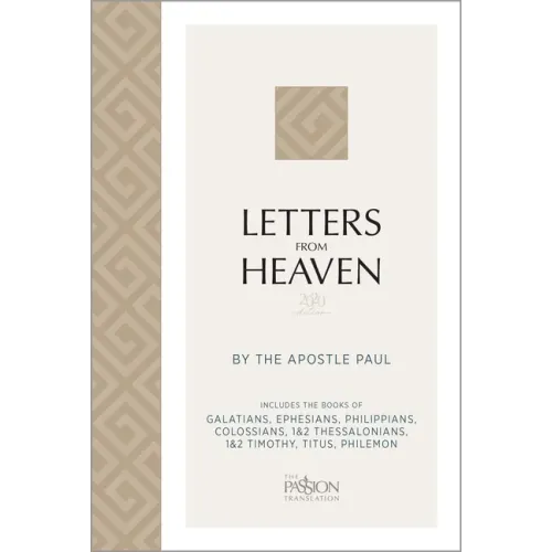 Letters from Heaven (2020 Edition): By the Apostle Paul