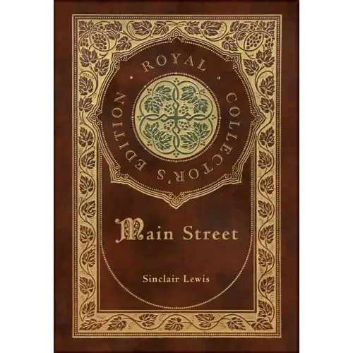 Main Street (Royal Collector's Edition) (Case Laminate Hardcover with Jacket)