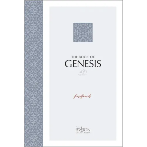 The Book of Genesis (2020 Edition): Firstfruits
