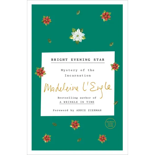 Bright Evening Star: Mystery of the Incarnation