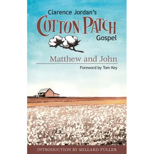 Cotton Patch Gospel: Matthew and John