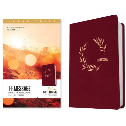 The Message Deluxe Gift Bible, Large Print (Leather-Look, Cranberry Laurels): The Bible in Contemporary Language