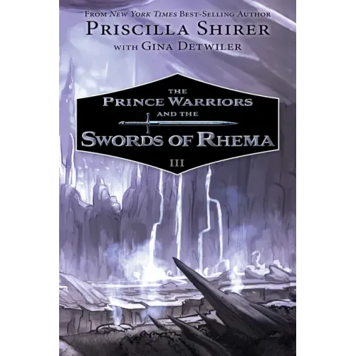 The Prince Warriors and the Swords of Rhema