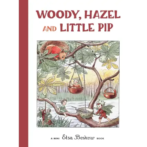 Woody, Hazel and Little Pip: Mini Edition
