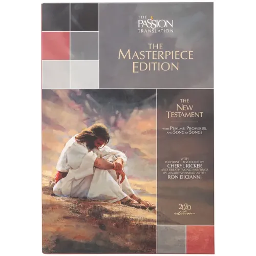 The Passion Translation New Testament Masterpiece Edition: With Psalms, Proverbs and Song of Songs. the Illustrated Devotional Passion Translation.