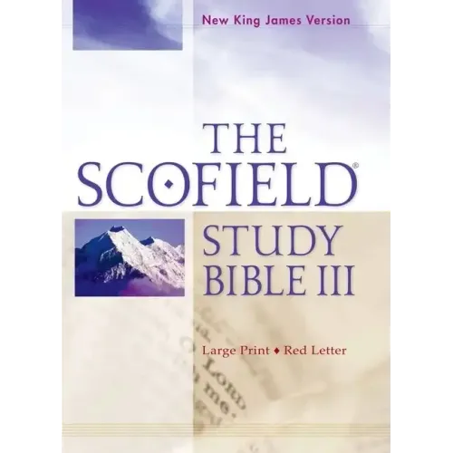 Scofield Study Bible III-NKJV-Large Print