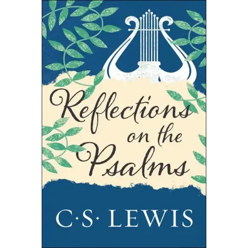 Reflections on the Psalms