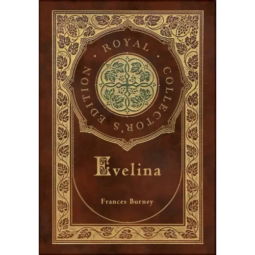 Evelina (Royal Collector's Edition) (Case Laminate Hardcover with Jacket)