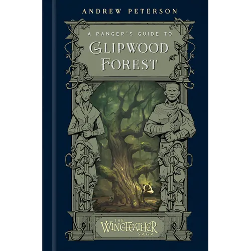 A Ranger's Guide to Glipwood Forest